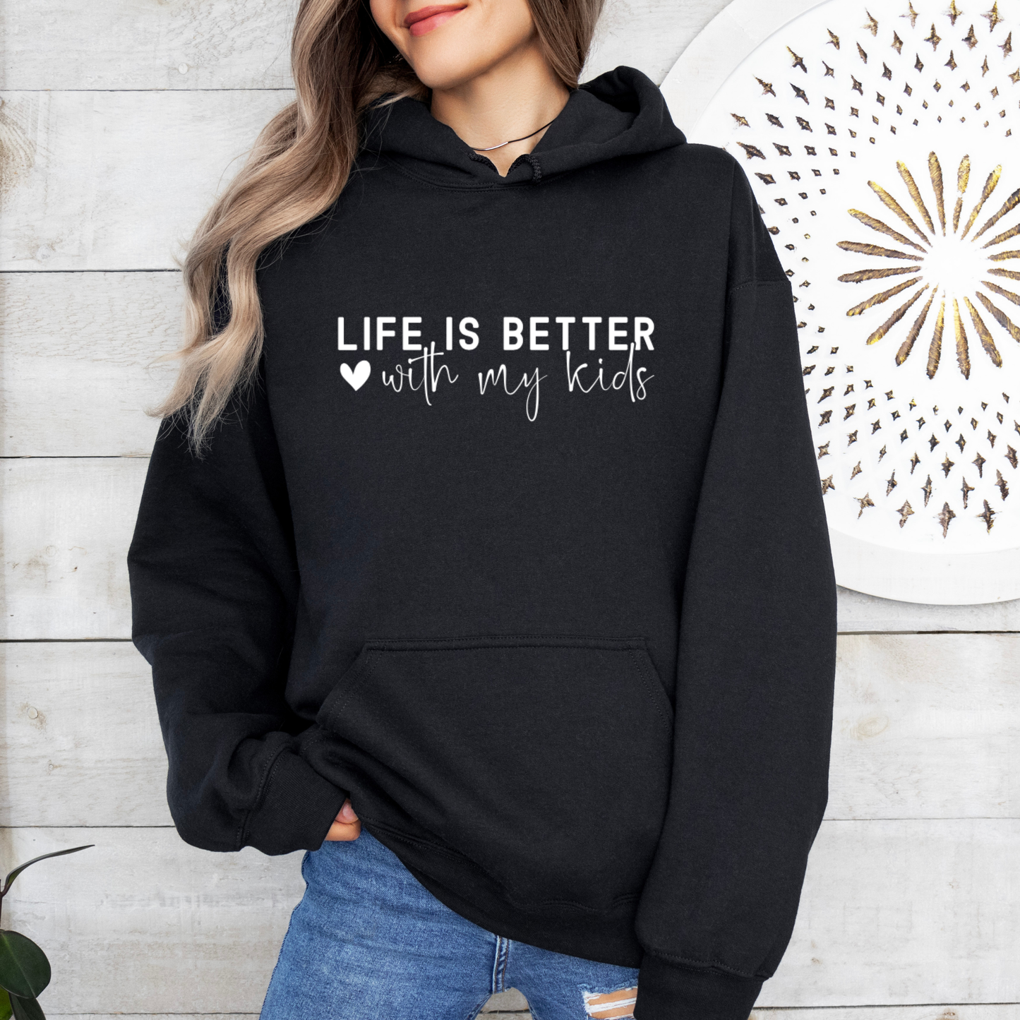 Life is Better With My Kids