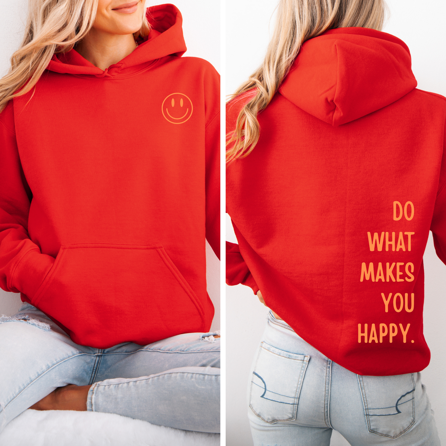 Do What Makes You Happy - Adult Hoody