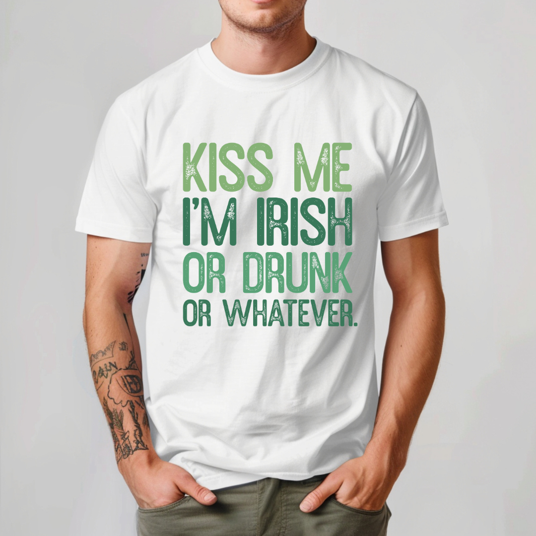 Kiss Me -- Irish or Drunk