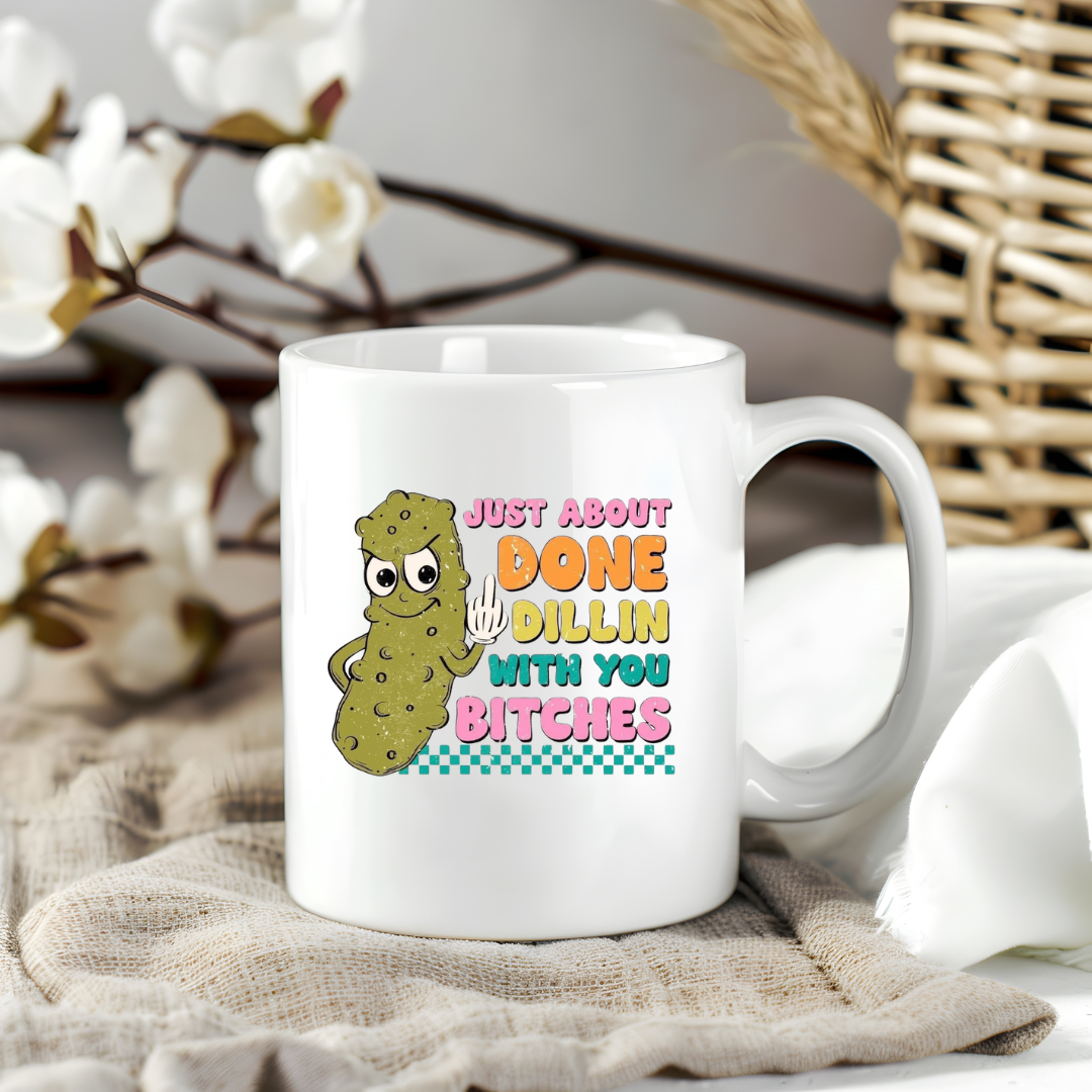 Done Dillin; 15oz Coffee Mug