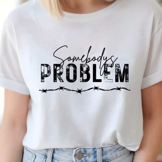 Somebodys Problem - MW
