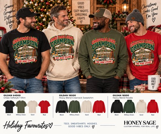Christmas Light Champion | Christmas T-Shirt, Crewneck or Hoodie (Copy)