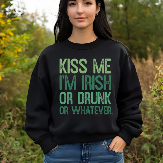 Kiss Me -- Irish or Drunk